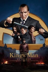 The King’s Man: La Primera Misión [Spanish]